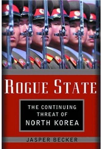 Beispielbild fr Rogue Regime: Kim Jong Il and the Looming Threat of North Korea zum Verkauf von Wonder Book