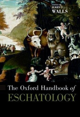 9780195170498: The Oxford Handbook of Eschatology (Oxford Handbooks)