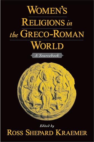 Beispielbild fr Women`s Religions in the Greco-Roman World: A Sourcebook zum Verkauf von Buchpark