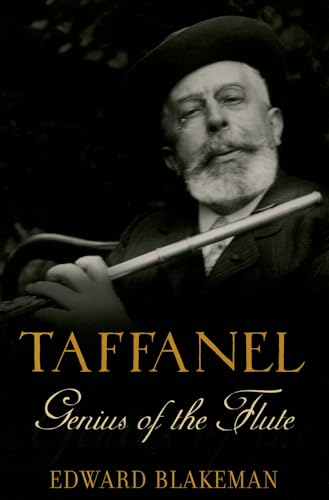 Imagen de archivo de Taffanel: Genius of the Flute a la venta por Book Deals