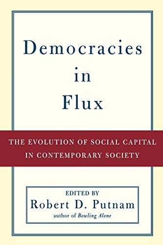 9780195171600: Democracies in Flux: The Evolution of Social Capital in Contemporary Society