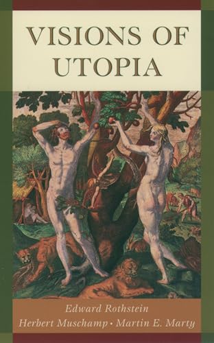 Beispielbild fr Visions of Utopia (New York Public Library Lectures in Humanities) zum Verkauf von Wonder Book