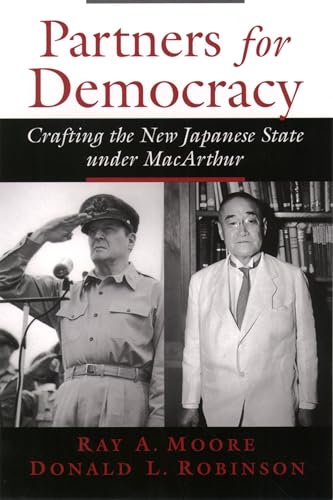 Beispielbild fr Partners for Democracy: Crafting the New Japanese State under MacArthur zum Verkauf von Cheryl's Books