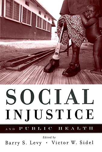 Stock image for Social Injustice and Public Health for sale by Better World Books