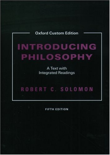 Beispielbild fr Introducing Philosophy: A Text with Integrated Readings (Oxford Custom Edition) zum Verkauf von SecondSale