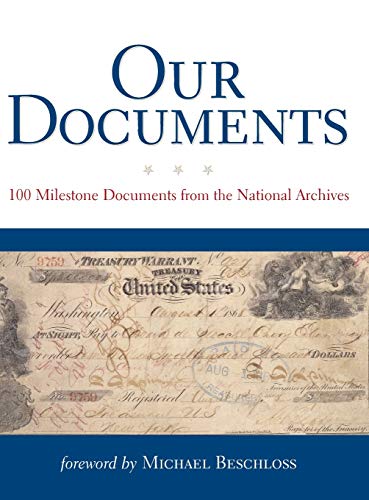 Beispielbild fr Our Documents : 100 Milestone Documents from the National Archives zum Verkauf von Better World Books: West