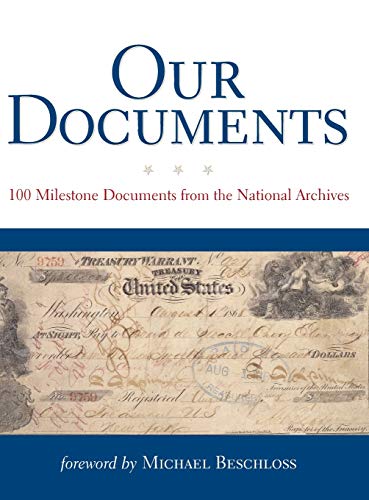 Imagen de archivo de Our Documents : 100 Milestone Documents from the National Archives a la venta por Better World Books: West