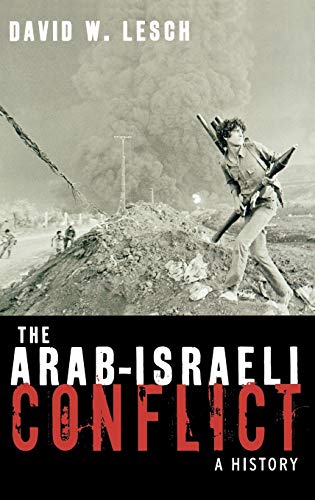 Stock image for The Arab-Israeli Conflict : A History for sale by Better World Books