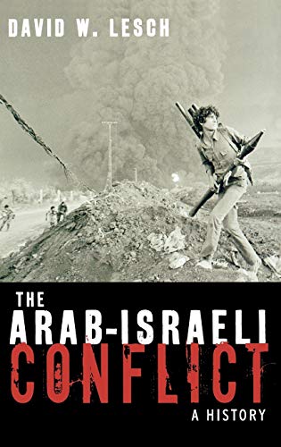 9780195172294: The Arab-Israeli Conflict: A History