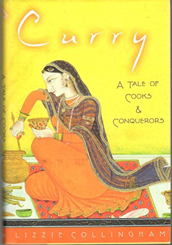 Curry: A Tale of Cooks and Conquerors