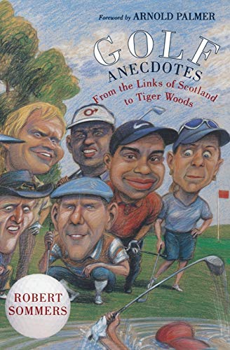 Stock image for Golf Anecdotes: From the Links of Scotland to Tiger Woods for sale by WorldofBooks