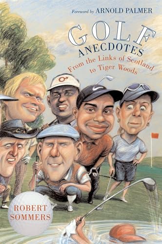 Stock image for Golf Anecdotes: From the Links of Scotland to Tiger Woods for sale by Ria Christie Collections