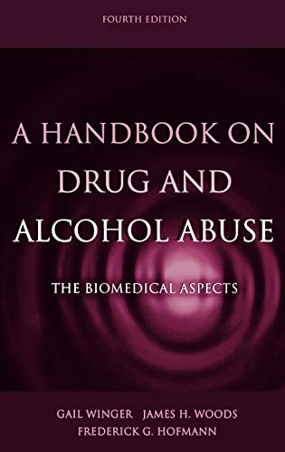 9780195172782: A Handbook on Drug and Alcohol Abuse: The Biomedical Aspects