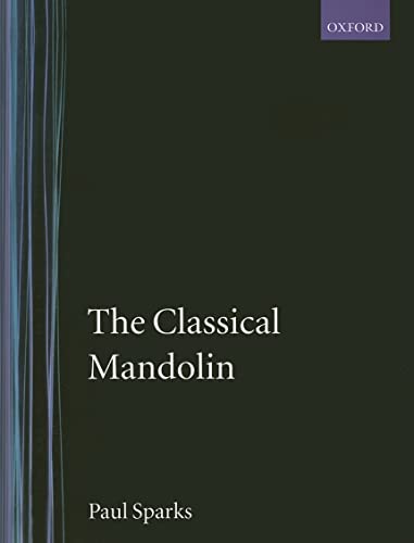 The Classical Mandolin (Early Music Series) (9780195173376) by Sparks, Paul