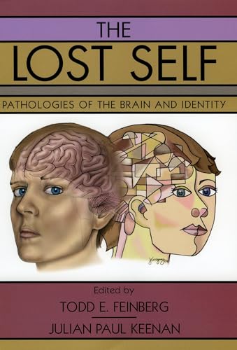9780195173413: The Lost Self: Pathologies of the Brain and Identity