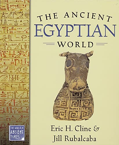 9780195173918: ANCIENT EGYPTIAN WORLD (THE WORLD IN ANCIENT TIMES)