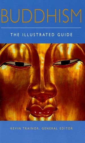 Beispielbild fr Buddhism: The Illustrated Guide zum Verkauf von Housing Works Online Bookstore