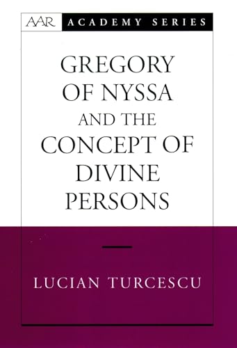 Imagen de archivo de Gregory of Nyssa and the Concept of Divine Persons (AAR Academy Series) a la venta por Byrd Books