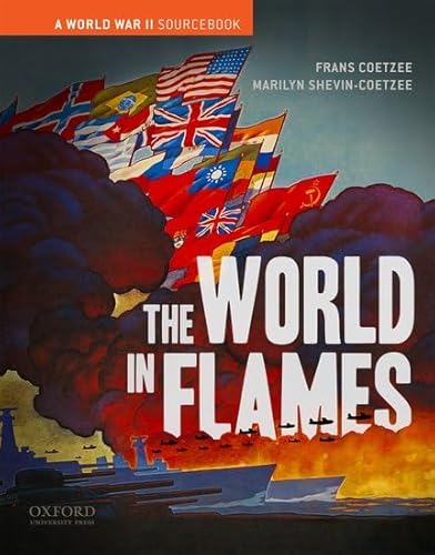 9780195174410: The World in Flames: A World War II Sourcebook