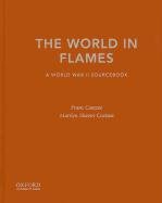 9780195174410: The World in Flames: A World War II Sourcebook