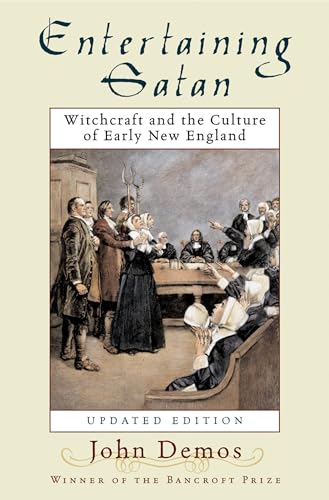 Stock image for Entertaining Satan: Witchcraft and the Culture of Early New England for sale by ThriftBooks-Dallas