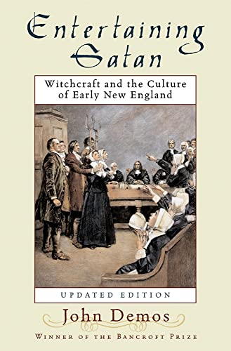 Imagen de archivo de Entertaining Satan: Witchcraft and the Culture of Early New England a la venta por Solr Books