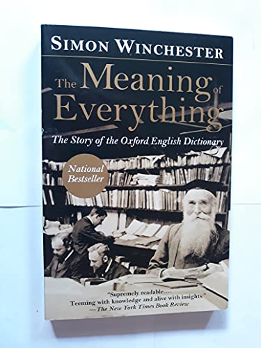 9780195175004: The Meaning of Everything: The Story of the Oxford English Dictionary