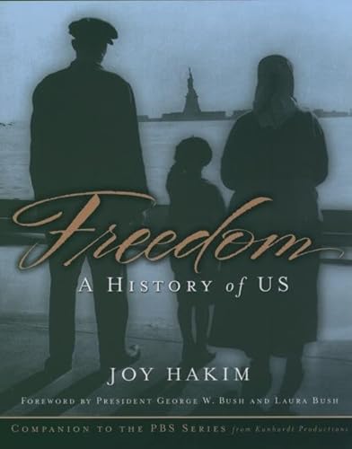 Imagen de archivo de Freedom: A History of US a la venta por My Dead Aunt's Books