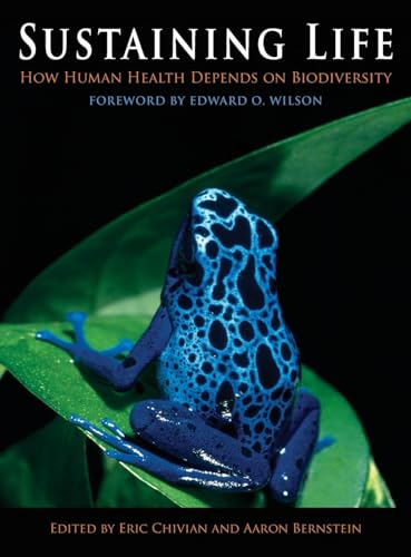 9780195175097: Sustaining Life: How Human Health Depends on Biodiversity
