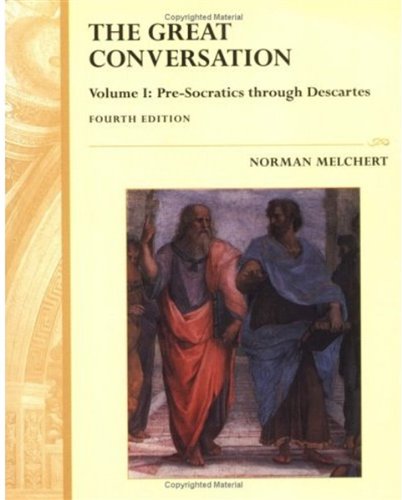 Stock image for The Great Conversation: Volume 1: Hesiod through Descartes for sale by Zoom Books Company