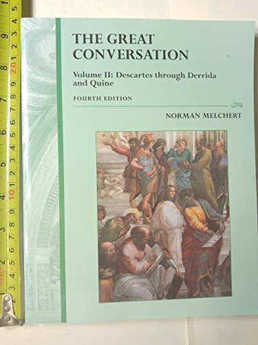 Stock image for The Great Conversation: Volume 2: Descartes through Derrida and Quine for sale by HPB-Red
