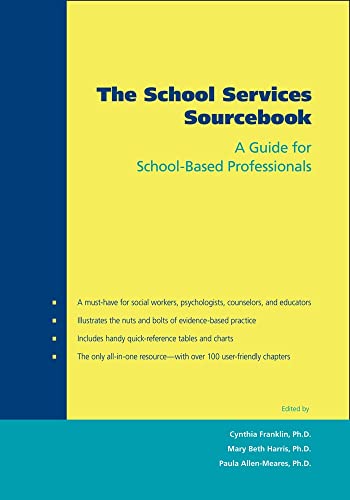 Imagen de archivo de The School Services Sourcebook: A Guide for School-Based Professionals a la venta por HPB-Emerald