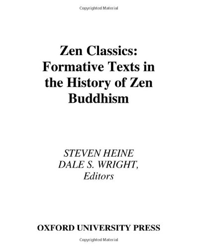 9780195175257: Zen Classics: Formative Texts in the History of Zen Buddhism