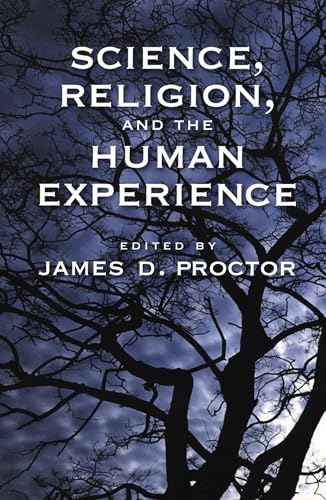 Stock image for Science, Religion, and the Human Experience for sale by Wonder Book
