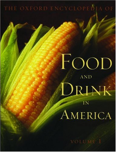 9780195175516: Encyclopedia of Food and Drink in America