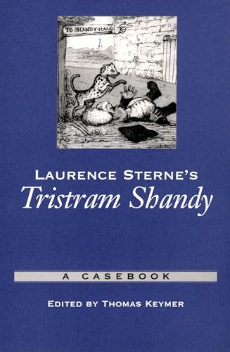 Stock image for Laurence Sterne's Tristram Shandy: A Casebook (Casebooks in Criticism) for sale by Wonder Book