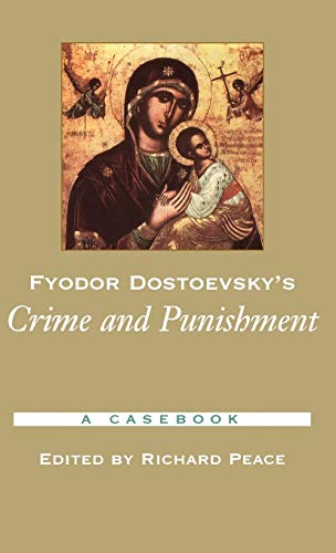 Fyodor Dostoevsky's Crime and Punishment A Casebook (Hardback) - Peace, Richard