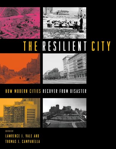 Stock image for The Resilient City: How Modern Cities Recover from Disaster for sale by SecondSale