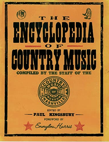 Beispielbild fr The Encyclopedia of Country Music: The Ultimate Guide to the Music zum Verkauf von BooksRun