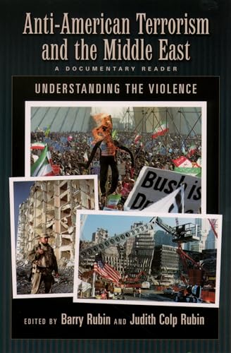 Beispielbild fr Anti-American terrorism and the Middle East : a documentary reader zum Verkauf von Kloof Booksellers & Scientia Verlag