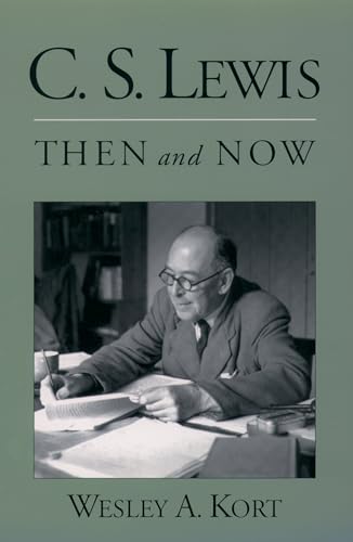 Imagen de archivo de C. S. Lewis Then and Now a la venta por Eighth Day Books, LLC