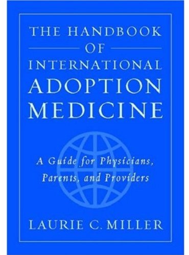 9780195176810: The Handbook of International Adoption Medicine: A Guide for Physicians, Parents, and Providers