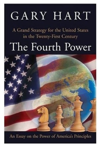 Stock image for The Fourth Power: A Grand Strategy for the United States in the Twenty-First Century for sale by WorldofBooks