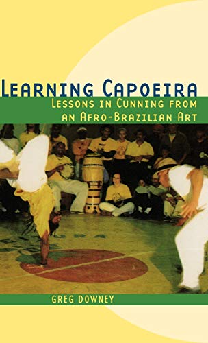 9780195176988: Learning Capoeira: Lessons in Cunning from an Afro-Brazilian Art (Aar Teaching Religious Studies Series)