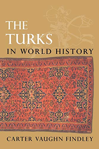 Beispielbild fr The Turks in World History zum Verkauf von WorldofBooks