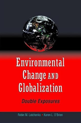 9780195177312: Environmental Change and Globalization: Doubles Exposures