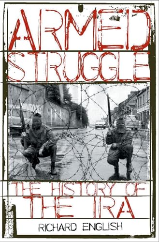 9780195177534: Armed Struggle: The History of the IRA