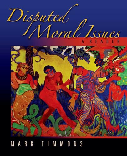 Imagen de archivo de Disputed Moral Issues: A Reader a la venta por ThriftBooks-Dallas