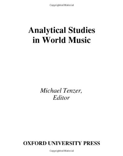 Stock image for Analytical Studies in World Music: includes CD Tenzer, Michael for sale by The Compleat Scholar