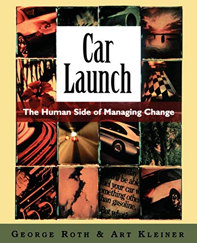 Stock image for Car Launch: The Human Side of Managing Change for sale by Chiron Media